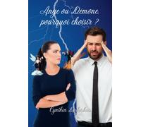 Ange ou Démone, pourquoi choisir ?