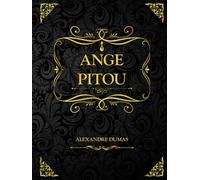 Ange Pitou: Alexandre Dumas