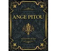 Ange Pitou: Alexandre Dumas