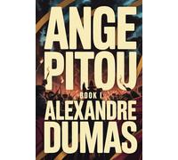 Ange Pitou - Book 1: A New Translation