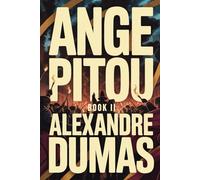 Ange Pitou - Book 2: A New Translation