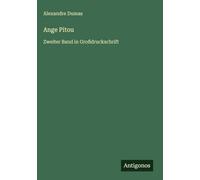 Ange Pitou: Zweiter Band in Großdruckschrift