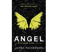 Angel – Un roman Maximum Ride – Tome 7 – Random House