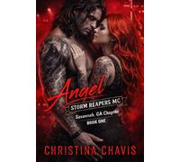 Angel: A Storm Reapers MC Savannah, GA Chapter Book One