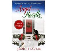 Angel And The Neville Next Door (Large Print Edition)