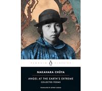 Angel at the Earth's Extreme: Collected Poems