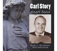 Angel Band by Carl Story (2008-01-01)