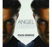 Angel Bellido - Polos Opuestos [Import]