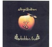 Angel Brothers, the - Forbidden Fruit [Import]