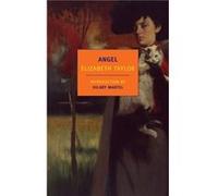 Angel by Elizabeth Taylor & Introduction by Hilary Mantel Elizabeth Taylor Introduction by Hilary Mantel (Auteur)