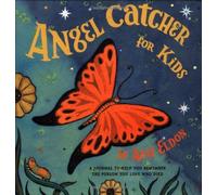 Angel Catcher For Kids: A Journal To Help You Remember The Person You Love Who Died (Grief Books For Kids, Children's Grief Book, Coping Books