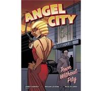 Angel City by Janet Harvey Janet Harvey, Nick Filardi, Megan Levens (Auteur)