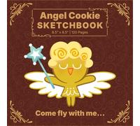 Angel Cookie Sketchbook: Kingdom Run 120 Blank Pages for Kids & Teens | Journal for Drawing, Doodling & Creative Art Projects
