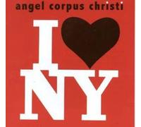 Angel Corpus Christi - I Love New York