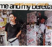 Angel Corpus Christi - Me & My Beretta [Import]
