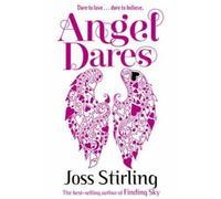 Angel Dares by Stirling, Joss [Paperback] NEUF