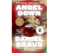Angel Down (Pulitzer Prize Winner): A Novel