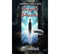 Angel Down The Fallen Watchers, #1 - Marshall Davis - Write Trak LLC - ebook (ePub) - Livre