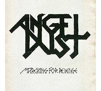 Angel Dust - Marching for Revenge [Import]