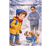 Angel e il vicino brontolone