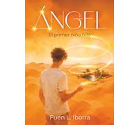 ÁNGEL.: El primer niño hilo.
