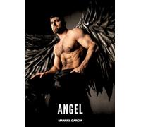 Angel: Gay Erotic Stories of Extreme Sex for Mature Men