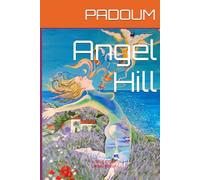 Angel Hill: A True Story