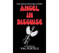 Angel In Disguise: The Mitch Mitchell Story