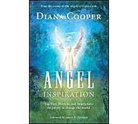Angel Inspiration: Together, Humans and Angels Have the Power to Change the World