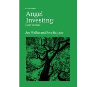 Angel Investing: Start to Finish