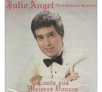Angel, Julio - Canta Sus Mejores Danzas