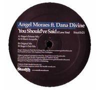 Angel Moraes - You Should've Said [Import]