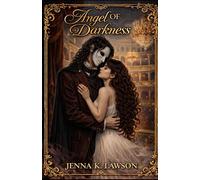 Angel of Darkness: A Modern Retelling of The Phantom of the Opera