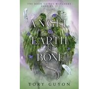 Angel of Earth & Bone
