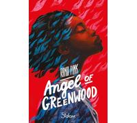 Angel of Greenwood - Amour - Histoire - Humanité