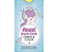 Angel Oracle Cards: Create and Color: 33 Customizable Cards and Step-by-Step Guidebook for Guidance and Self-Reflection