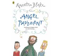 Angel Pavement: Part of the BBC’s Quentin Blake’s Box of Treasures