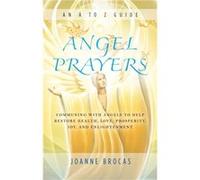 Angel Prayers by Joanne Joanne Brocas Brocas Joanne Brocas (Auteur)