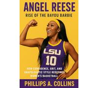 Angel Reese: Rise of the Bayou Barbie: How Confidence, Grit, and Unapologetic Style Redefined Women’s Basketball