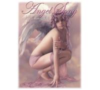 Angel Song: A Glorious Collection of Heavenly Bodies