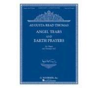 Angel Tears And Earth Prayers: For Organ And Trumpet In C (Or Flute, Oboe, Clarinet)