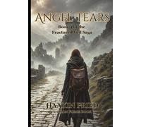 Angel Tears: Fractured Veil Saga Book 4