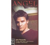 Angel Tome 7 : Malefices