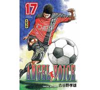 Angel Voice - Tome 17 - Takao Koyano - Kana Eds - broché - Manga