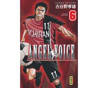 Angel Voice - Tome 6