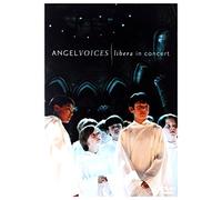 Angel Voices: Libera in Concert