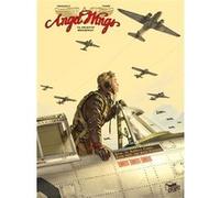 Angel Wings T3 Romain Hugault (Dessinateur), Yann (Auteur)