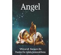 Angel Word Search Puzzle Book: "Angel Themed Word Search Puzzle Book - 110 Pages, 6x9 Inch, Solutions Included, Great for Brain Agility, Perfect for Adults, Seniors & Spirituality Lovers"