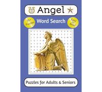 Angel Word Search Puzzle Book: Word Searches with Easy to Read Print about Angels, God, Heavenly Beings and More | 6x9 Inches | 114 Pages | 55+ ... Faith Building to Improve Mental Focus