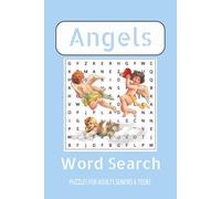 Angel Word Search Puzzle Book: Word Searches with easy to Read Print about Angels, Miracles, Healing and More 6x9 inches, 110 pages, 50+ Puzzles,... Gift for Vacations, Holidays and Free Times
